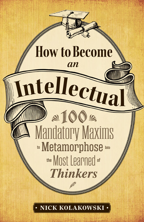 How to Become an Intellectual